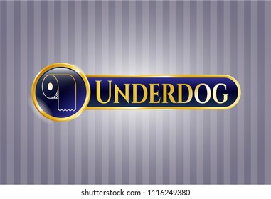  Gold shiny emblem with toilet paper icon and Underdog text inside