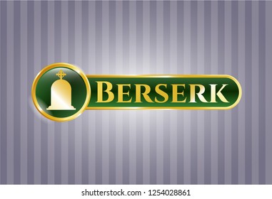  Gold shiny emblem with tombstone icon and Berserk text inside