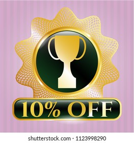  Gold shiny emblem with trophy icon and 10% Off text inside