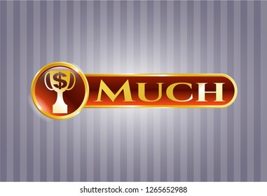  Gold shiny emblem with trophy with money symbol inside icon and Much text inside