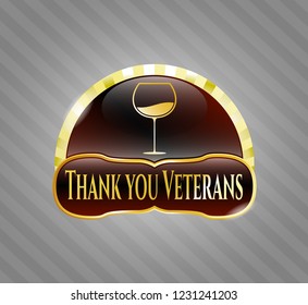  Gold shiny emblem with wine cup icon and Thank you Veterans text inside