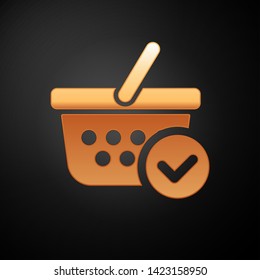 Gold Shopping basket with check mark icon isolated on black background. Supermarket basket with approved, confirm, done, tick, completed symbol. Vector Illustration