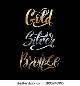 Gold Silver Bronze word hand lettering. Handmade vector calligraphy collection. First second and third place rewards 