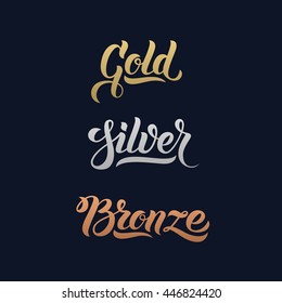 Gold Silver Bronze word hand lettering. Handmade vector calligraphy collection. First second and third place rewards