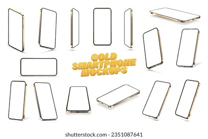 Gold smartphones with glossy surface. 3D realistic mobile phones in different positions, at different angles. Smartphone mockups with blank screen. 3D cellphone mockups for UI, UX presentation. Vector