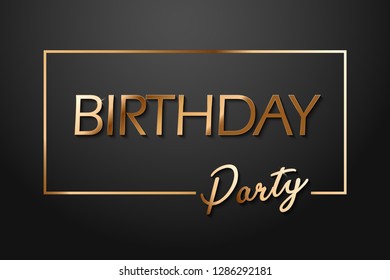 Gold sparkles background Happy Birthday Party. Happy Birthday background. Greeting logotype for card, flyer, poster, sign, banner, web, postcard, invitation. Abstract fest backdrop for text, type