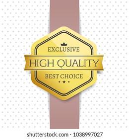 Gold stamp vector illustration sticker with crown, exclusive high quality best choice golden award guarantee label logo isolated on dotted background
