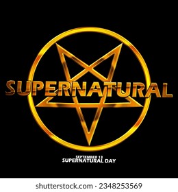 A gold star in golden circle frame and bold text isolated on black background to commemorate Supernatural Day on September 13