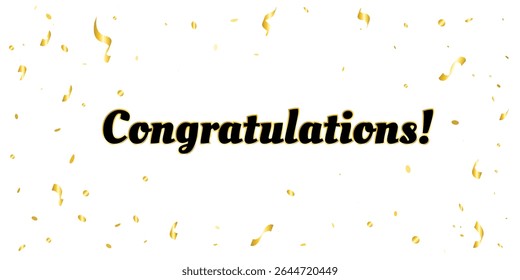 Cinta de Streamer de oro y confeti cayendo sobre fondo blanco para celebraciones festivas. Texto de letras de felicitación. Ilustración vectorial