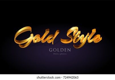 gold style gold golden text word with beautiful handwritten calligraphy suitable as a banner postcard or poster