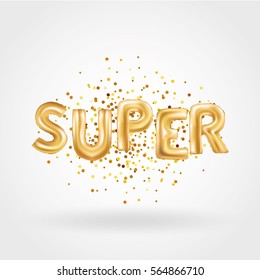 Gold super balloons background for web banners, header, shopping. Logo, logotype, sign, symbol. Super text balloons, selling, web banner header. Abstract golden balloon for text, type character