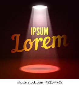 Gold text in a beam of red stage spotlight with shadow on dark brick background. Vector scene illuminated with spotlight. Show stage limelight background vector. Spotlight glow effect scene background