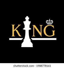 Gold text and white crown and king chess piece isolated on black background. Can for printing souvenirs (T-shirt, pillow, magnet, mug, cup).