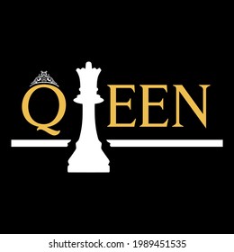 Gold text and white crown and queen chess piece isolated on black background. Bank for printing souvenirs (T-shirt, pillow, magnet, mug, cup).