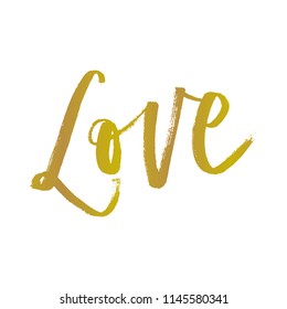 Gold texture Love hand lettering isolated on white background. Valentine's Day vector design.Modern brush calligraphy. Phrase for card or poster.Vector (EPS10) quote great for photo overlay