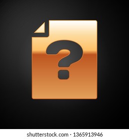 Gold Unknown document icon isolated on black background. File with Question mark. Hold report, service and global search sign. Vector Illustration