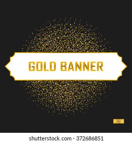 Gold vector banner on black background. Gold glitter background. Gold template background for banner, card, vip, exclusive, certificate, gift, luxury, privilege, voucher, store, present, shopping.