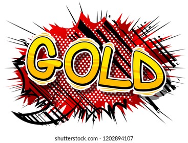 Gold - Vector illustrated comic book style phrase.
