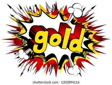 Gold - Vector illustrated comic book style phrase.