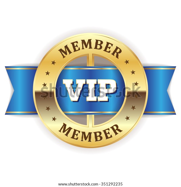Gold Vip Member Rosette Blue Ribbon Stock Vector (Royalty Free) 351292235