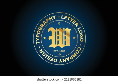 gold W vintage alphabet letter logo icon design. Creative template for badge and label in golden style