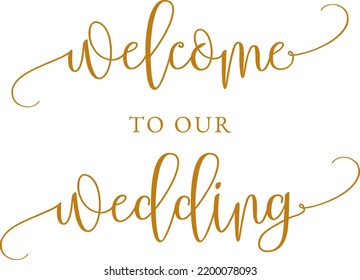 Gold welcome to our wedding sign vector