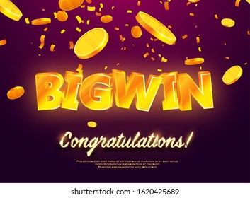 The gold word Big Win. Gold coins falling. Luck banner for gambling, casino, poker and roulette. Graphic concept for your design