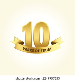 Golden 10 year anniversary celebration logo design with Banner, Glory, Trust