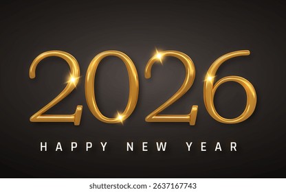 Golden 2026 Happy New Year Text with Sparkling Light Effects on Dark Background. Elegant Holiday Greeting Design for New Year's Eve Celebration. Vector Illustration.