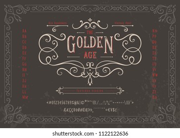 THE GOLDEN AGE - Textured Version Font. Old fashioned vintage design. Authentic type alphabet letters, numbers, punctuation, accent marks. Script art apparel print graphic vector badge, label, logo.
