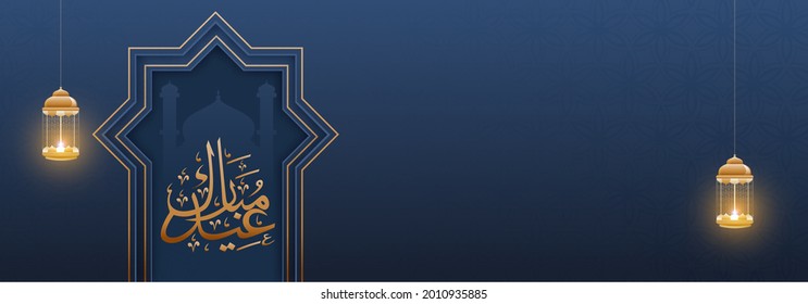 Golden Arabic Calligraphy Of Eid Mubarak With Lit Lanterns Hang On Blue Islamic Pattern Background. Header Or Banner Design.