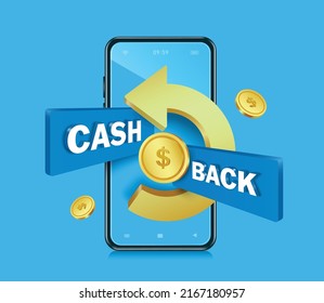 Golden arrow revolving around gold coins and CASH BACK label and all object floating front smartphone blue screen,vector 3d isolated for CASH BACK promotion concept design