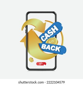 Golden arrow revolving around gold coins and CASH BACK label and all object floating front smartphone screen,vector 3d isolated on blue backgroud for CASH BACK promotion concept design