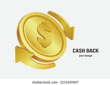 The golden arrow spins around a one dollar coin for making advertising media about cash back promotions,vector 3d isolated on white background for financial concept design