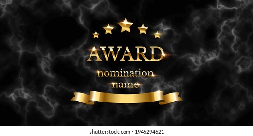 Golden award nomination emblem, black marble background. Movie award ceremony opening, celebration event, announcement vector illustration. Film theatre scene, gold text and ribbon.