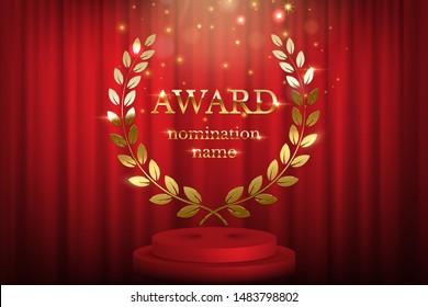 Golden Award Sign With Laurel Wreath And Podium Isolated On Red Curtain Background. Vector Award Design Template