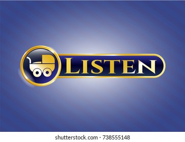  Golden badge with baby cart icon and Listen text inside