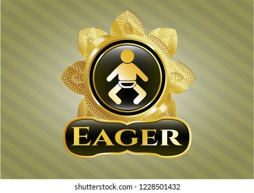  Golden badge with baby icon and Eager text inside