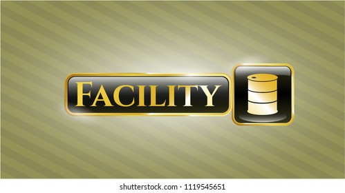  Golden badge with barrel icon and Facility text inside