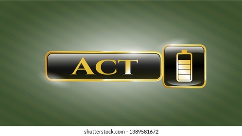  Golden badge with battery icon and Act text inside