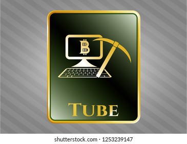  Golden badge with bitcoin mining icon and Tube text inside
