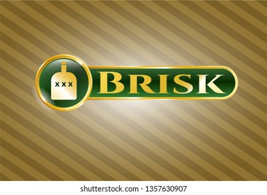  Golden badge with bottle of alcohol icon and Brisk text inside