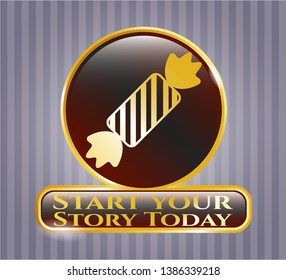  Golden badge with candy icon and Start your Stroy Today text inside