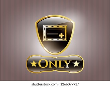  Golden badge with certificate icon and Only text inside