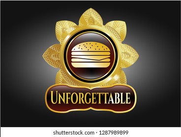  Golden badge with cheeseburger icon and Unforgettable text inside