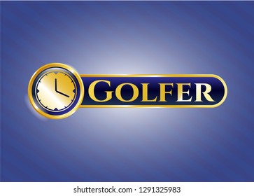  Golden badge with clock, time icon and Golfer text inside