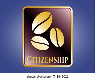  Golden badge with coffee bean icon and Citizenship text inside