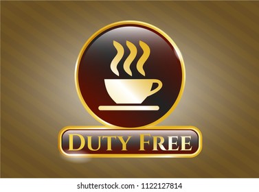  Golden badge with coffee cup icon and Duty Free text inside