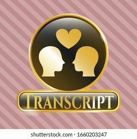  Golden badge with couple in love icon and Transcript text inside