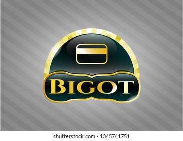  Golden badge with credit card icon and Bigot text inside